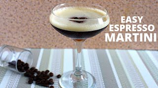 Espresso Martini | Easy Recipe