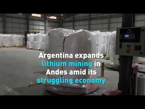 Argentina expands lithium mining in Andes amid its struggling economy