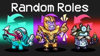 *NEW* RANDOM ROLE EVERY GAME in AMONG US!