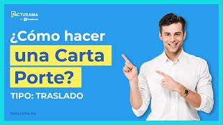 ¿Cómo hacer una Carta Porte 2.0 en 2023  Tipo Traslado