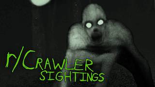 Tales From r/CrawlerSightings