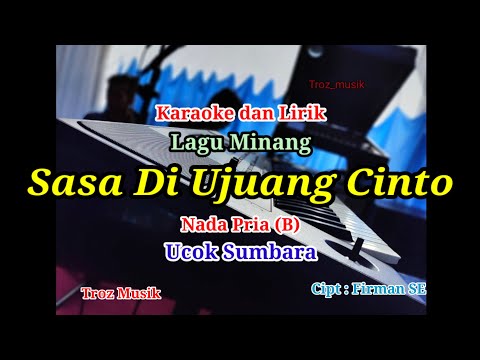 Karaoke Sasa Di Ujuang Cinto Nada Pria (B) Ucok Sumbara
