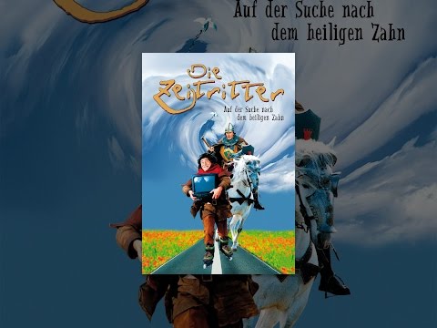 Die Zeitritter - Auf der Suche nach dem heiligen Zahn