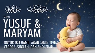 Download lagu Surat Yusuf dan Maryam untuk Ibu Hamil | Bacaan Merdu Ahmad Al Salabi mp3