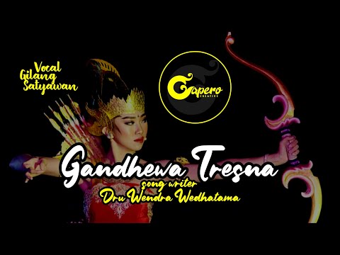 GANDHEWA TRESNA ( SOTYA 2 ) - DRU WENDRA { Vocal Gilang Satyawan } ( OFFICIAL VIDEO LYRIC )