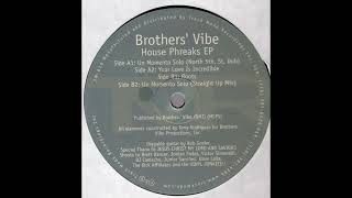 Brothers' Vibe – Roots