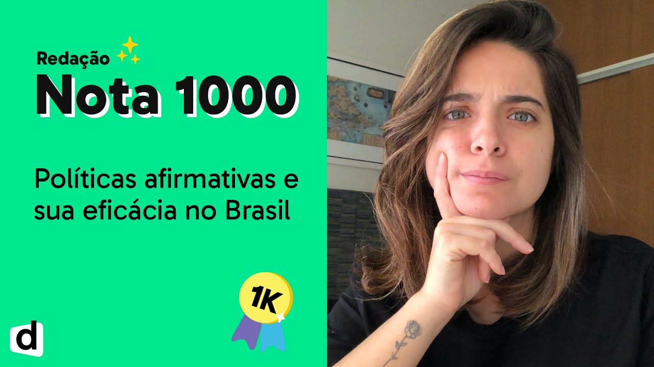 Políticas afirmativas e sua eficácia no Brasil | REDAÇÃO NOTA 1000