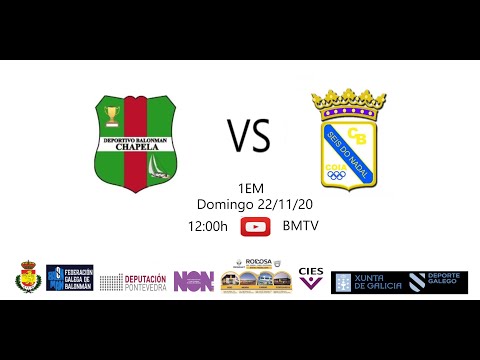 201122  1EM  BM CHAPELA - BM SEIS DO NADAL