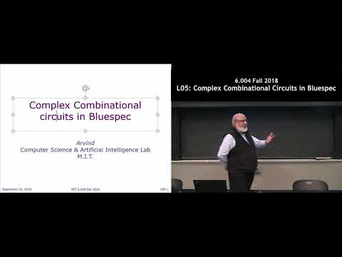 MIT 6.004 L05: Complex Combinational Circuits in Bluespec