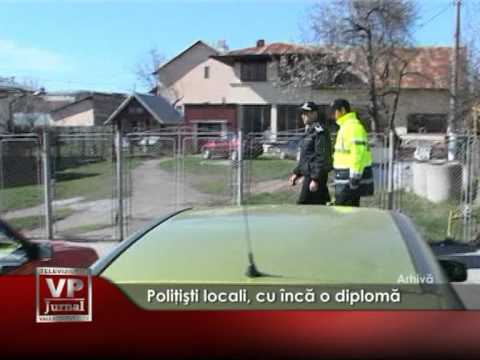 Poliţişti locali, cu încă o diplomă