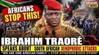 IBRAHIM TRAORÉ Send A Powerful Warning To South Africans 