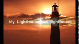 My Lighthouse by Rend Collective (with lyrics)