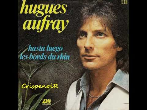 Hugues Aufray - Hasta Luego