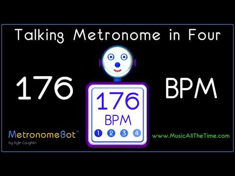 Talking metronome in 4/4 at 176 BPM MetronomeBot
