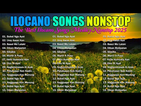 New Ilocano Song Collection Nonstop 2025 || Bulod Nga Ayat - Uray Awan Ka - Basol Mo Lalaki