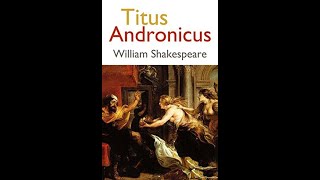 Plot summary, “Titus Andronicus” by William Shakespeare in 5 Minutes - Book Review