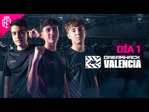 Fractious en DreamHack Valencia - DÍA 1.