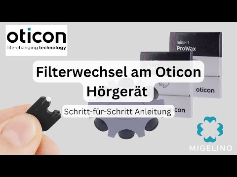 Filterwechsel am Oticon Hörgerät | Schritt für Schritt Anleitung