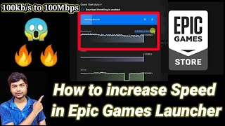 Fix Slow Downloading Problem in epic games launcher | Increase Downloading Speed 🔥😱