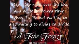 Borrowed Time by A Fine Frenzy (With Lyrics On Screen)
