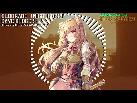 「Super EuroNightcore」 Dave Rodgers - Eldorado ~ Initial D ~