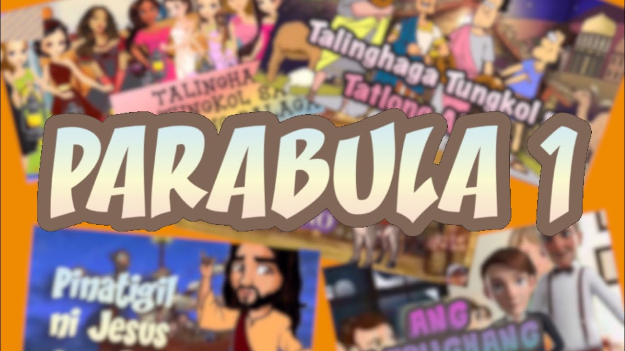 Mga Kwentong Parabula 1 - Kwentong Bibliya