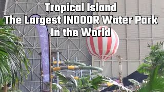 Tropical Island: former Nazi blimp hanger turned water park