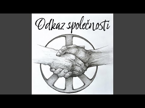 Odkaz Společnosti (feat. Mio, K3K , Amoq ,M2)