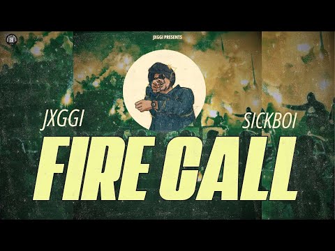 Fire Call (Official Video) Jxggi | Sickboi | Latest Punjabi Songs 2024