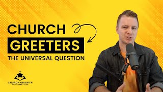 How To Keep First Time Guests | Training Church Greeters