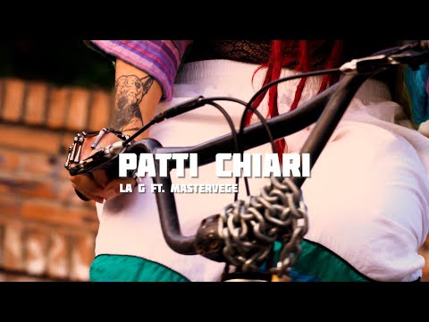 La G - PATTI CHIARI Prod. Mastervege (feat. Dj Shahmat)