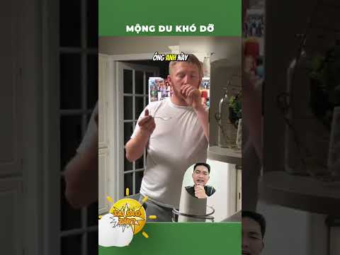 Pha mộng du khó đỡ