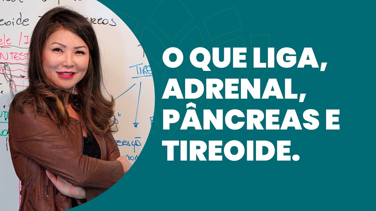O QUE LIGA: ADRENAL, PÂNCREAS E TIREOIDE.