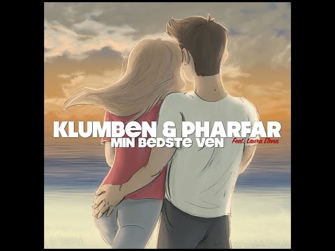 Klumben & Pharfar - Min bedste ven