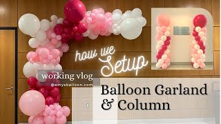 How to setup Balloon column and garland arch, DIY birthday party, school event balloon decor setup