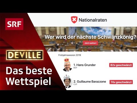 Wer wird Schwänzkönig im Nationalrat?  | Deville