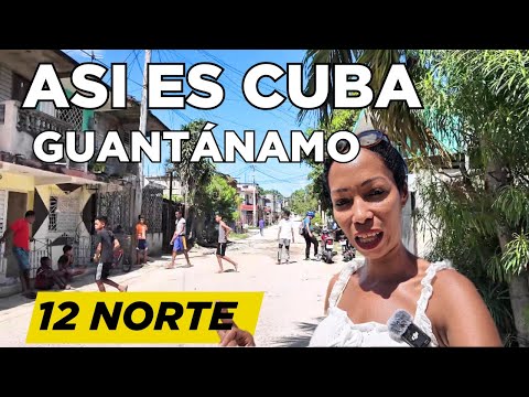 Así está Cuba hoy. Calle 12 Norte GUANTÁNAMO calle por calle.