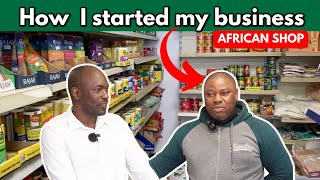 The Story of How a Small African Grocery Shop Owner Started His Business