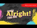ALRIGHT EXRAY TANIUA Ft TRIO MIO Dj DEKLACK OFFICIAL VIDEO