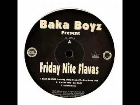 Baka Boyz - Baka Bootleg (ft. Snoop Dogg & Boot Camp Clik)