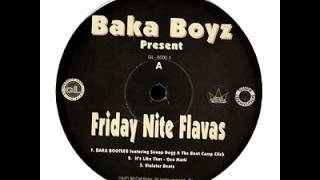 Baka Boyz - Baka Bootleg (ft. Snoop Dogg & Boot Camp Clik)