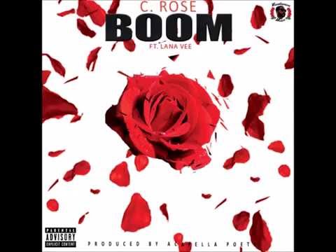 C. Rose - 'BOOM ft Lana Vee'