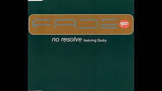 Fade Feat. Dauby - No Resolve (Sanctuary Vocal) [1997]
