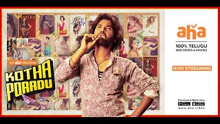 Kotha poradu | Web Series streaming only on #aha | An aha original