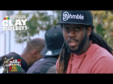 Clay - Rudeboys [Official Video | Maad Sick Reggaeville Riddim | Oneness Records 2016]