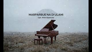 Download lagu Karaoke Koor HKBP : Marparbue Na Di Ulami (Cipt. Altim Sipahutar) - Lirik & Musik mp3