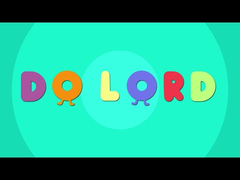 Do Lord, Oh, Do Lord| Christian Songs For Kids