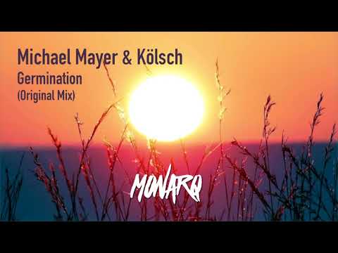 Michael Mayer & Kölsch - Germination (Original Mix)