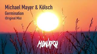 Michael Mayer & Kölsch - Germination (Original Mix)