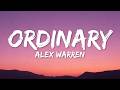 Alex Warren - Ordinary (Lyrics)